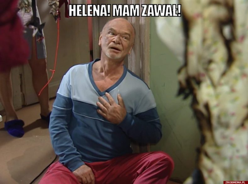 Paździoch: Helena mam zawał